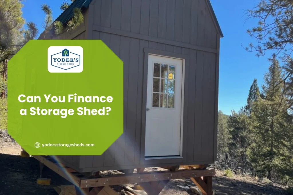 Can You Finance a Storage Shed